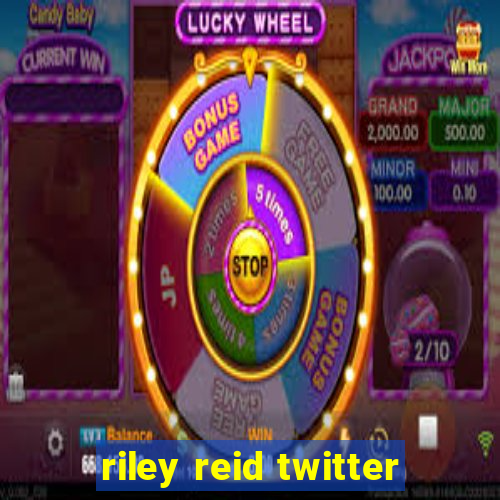 riley reid twitter